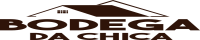 BODEGA DA CHICA